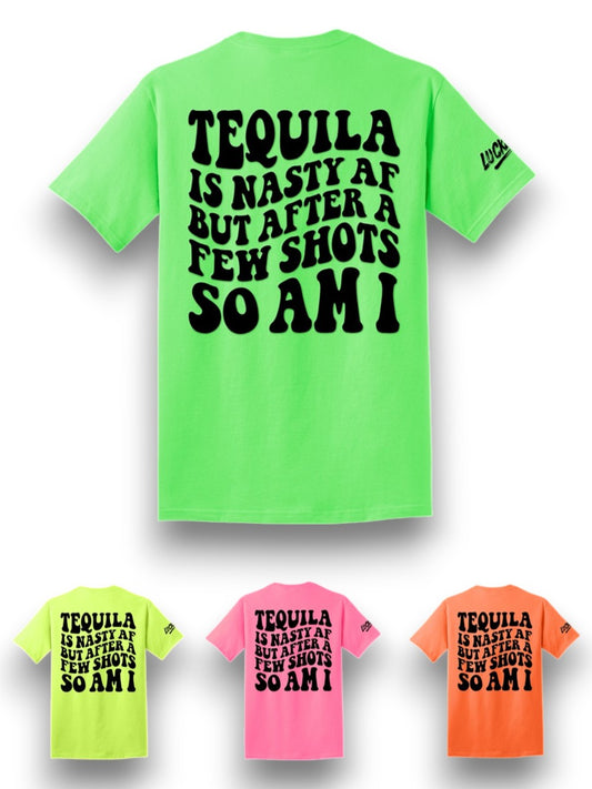 Tequila is Nasty Tee
